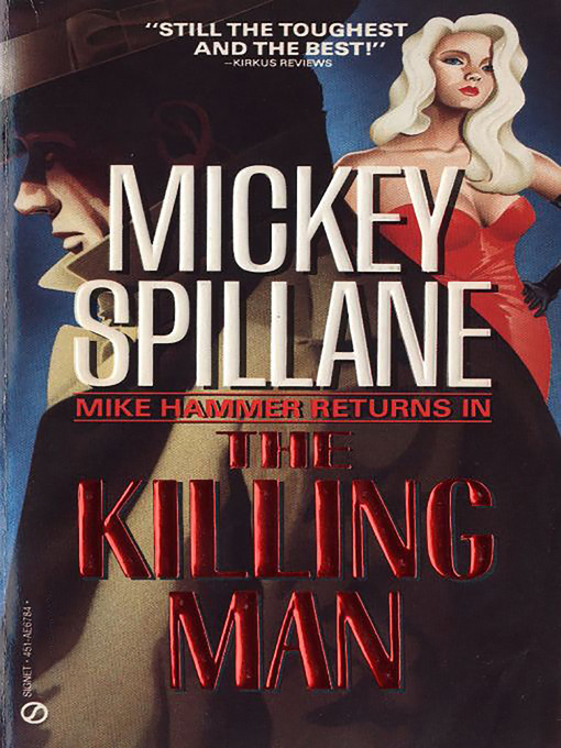 Title details for The Killing Man by Mickey Spillane - Available
